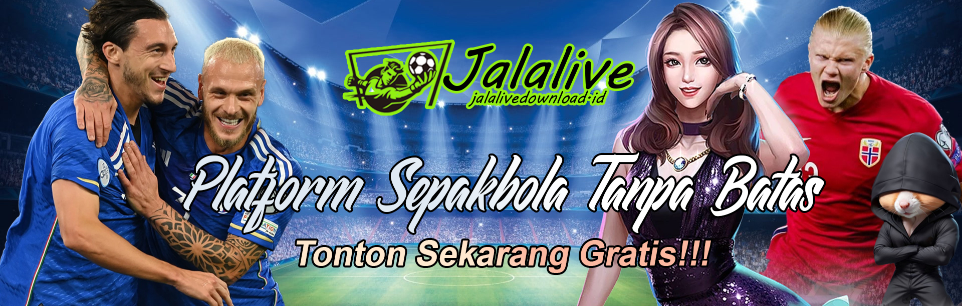 Rasakan Aksi Sepakbola Terpanas dengan Jalalive: Streaming Langsung 24/7